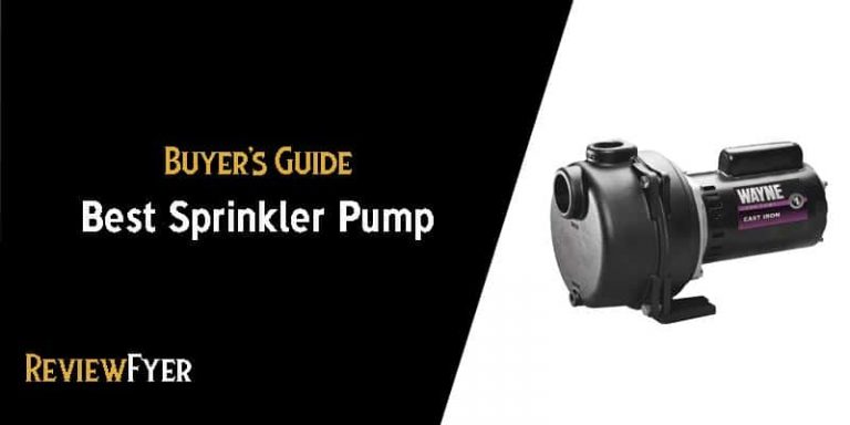 Best Sprinkler Pump of 2020 – Buyer’s Guide